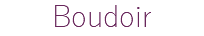 Boudoir