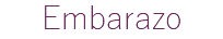 Embarazo